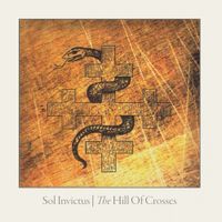 Sol Invictus - The Hill of Crosses