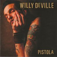 Willy DeVille - Pistola