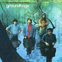 The Groundhogs - Scratching the Surface