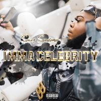 Saucy Santana - Imma Celebrity