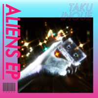 TAKU INOUE - ALIENS
