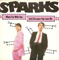 Sparks - When I'm with You