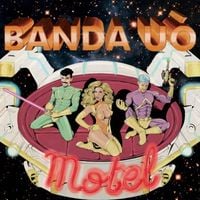 Banda U&oacute; - Motel