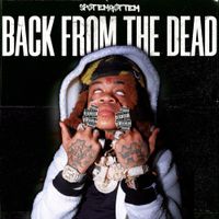 SpotemGottem - Back From The Dead