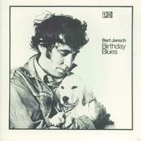 Bert Jansch - Birthday Blues