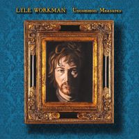 Lyle Workman - Uncommon Measures
