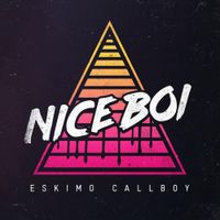 Electric Callboy - Nice Boi