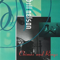 Bill Nelson - Chimes and Rings