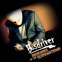 BUSDRIVER - Memoirs of the Elephant Man