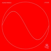 Aleksi Per&auml;l&auml; - CYCLES 1 日