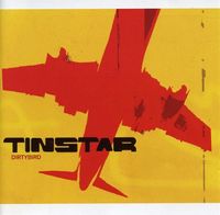 Tin Star - Dirtybird