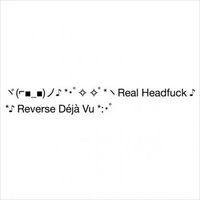 HTRK - Real H******k / Reverse D&eacute;j&agrave; vu