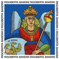 Rigoberta Bandini - Ay Mam&aacute;