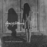 Forgetting The Memories - Known Darkness