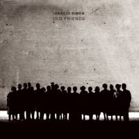 Ignacio Sim&oacute;n - Old Friends
