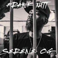 Frank Nitt - Serene OG