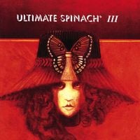 Ultimate Spinach - Ultimate Spinach III