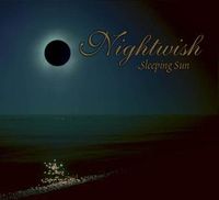Nightwish - Sleeping Sun (2005 version)