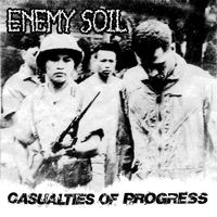 Enemy Soil - Casualties of Progress