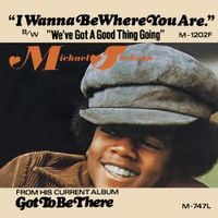 Michael Jackson - I Wanna Be Where You Are / We've Got A Good Thing Going