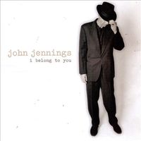 John Jennings - I Belong to You