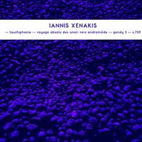 &Iota;ά&nu;&nu;&eta;&sigmaf; &Xi;&epsilon;&nu;ά&kappa;&eta;&sigmaf; [Iannis Xenakis] - Taurhiphanie / Voyage absolu des Unari vers Androm&egrave;de / Gendy 3 / S​.​709