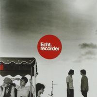 Echt - Recorder