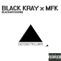Black Kray & MFK - Black Art Goons Bonus Version