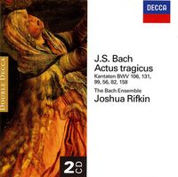 Joshua Rifkin - J.S. Bach: Actus Tragicus