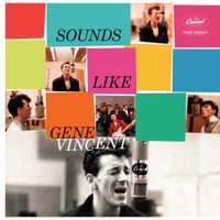 Gene Vincent - Sounds Like Gene Vincent