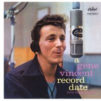 Gene Vincent - A Gene Vincent Record Date