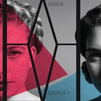 Katarzia - Gener&aacute;cia Y