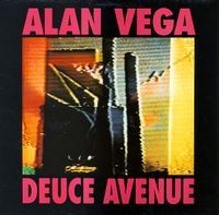 Alan Vega - Deuce Avenue