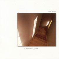Nightnoise - Something of Time