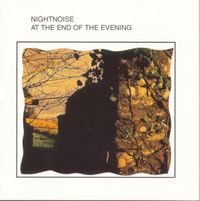 Nightnoise - At the End of the Evening