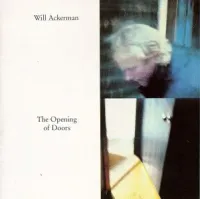 William Ackerman - The Opening of Doors