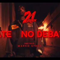 21 Savage - No Debate