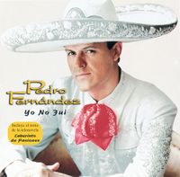 Pedro Fern&aacute;ndez - Yo No Fui
