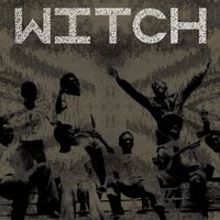WITCH - WITCH: We Intend to Cause Havoc