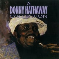Donny Hathaway - A Donny Hathaway Collection
