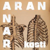 ARANANAR - Kosti