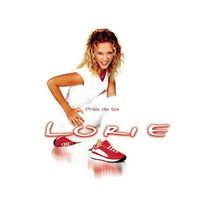 Lorie - Pr&egrave;s de toi