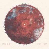 Jan Fic - Potom