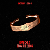 GuettoBoy & Enry-K - Real Child From The Block