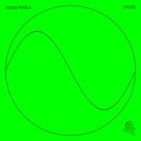 Aleksi Per&auml;l&auml; - CYCLES 2 月