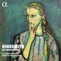 Juliane Banse / Martin Helmchen - Hindemith: Das Marienleben