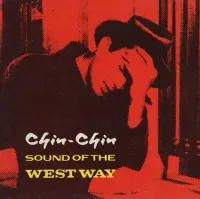 Chin Chin - Sound of the Westway