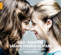 Orchestre De Chambre De Paris / Sascha Goetzel / Deborah Nemtanu / Sarah Nemtanu - Bach / Schnittke
