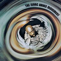 Isaac Hayes - The Isaac Hayes Movement