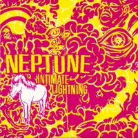 Neptune - Intimate Lightning